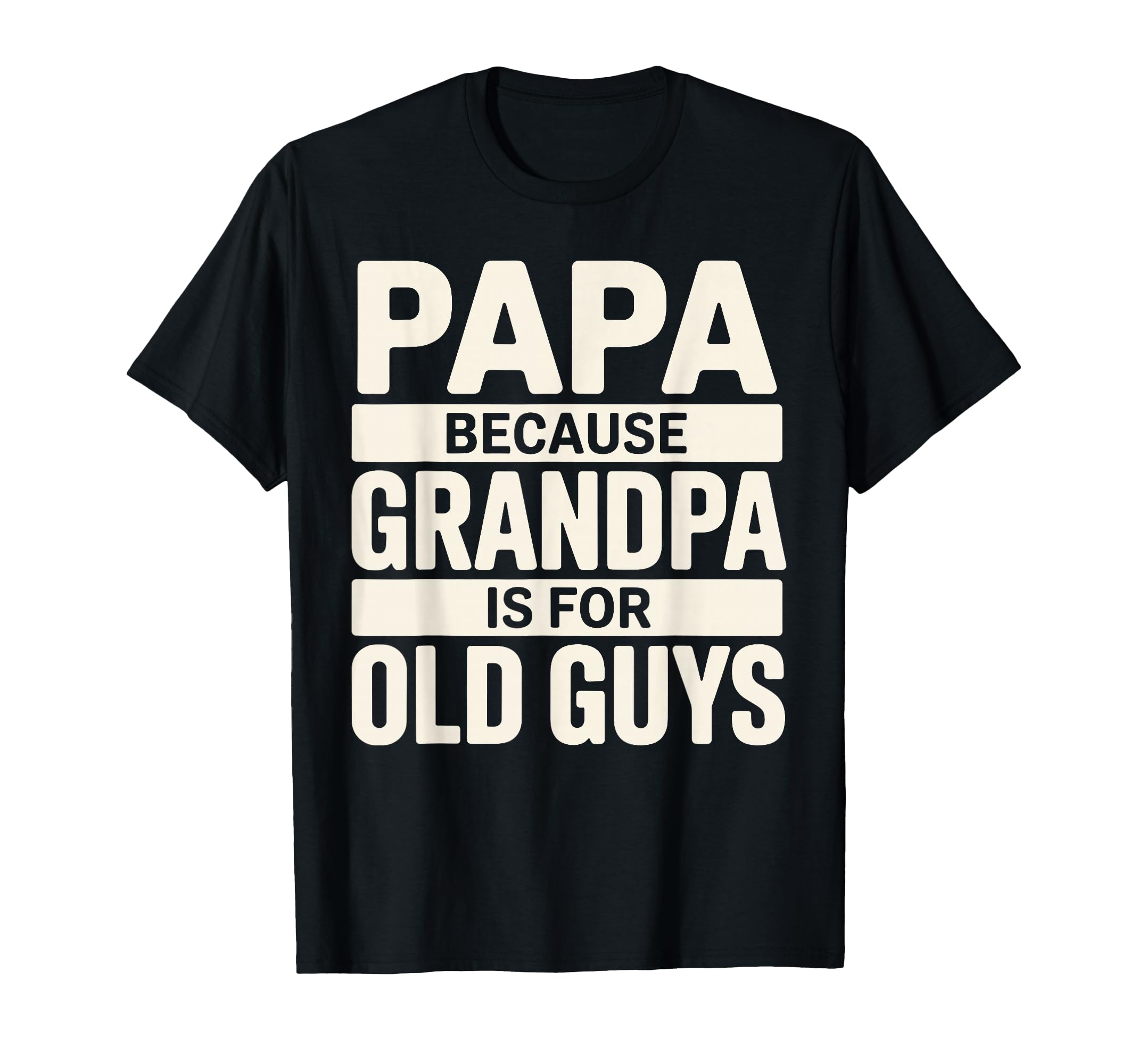 Funny Papa Art Grandpa From Grandkids T-Shirt - Novelty Apparel Men Women - T-Shirt, Sweatshirt, Hoodie