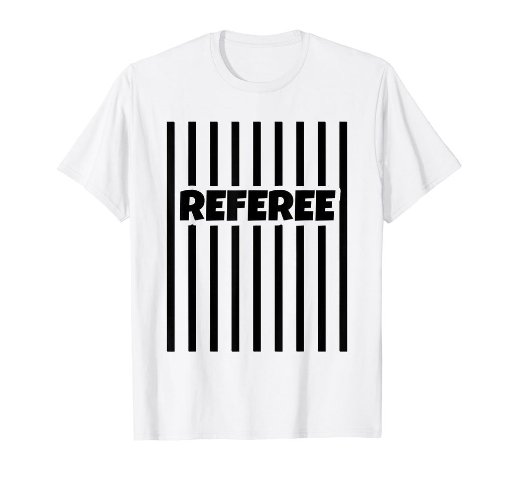 Referee Basketball Football Gear Hockey T-Shirt - Graphic Print Men Women - T-Shirt, Sweatshirt, Hoodie