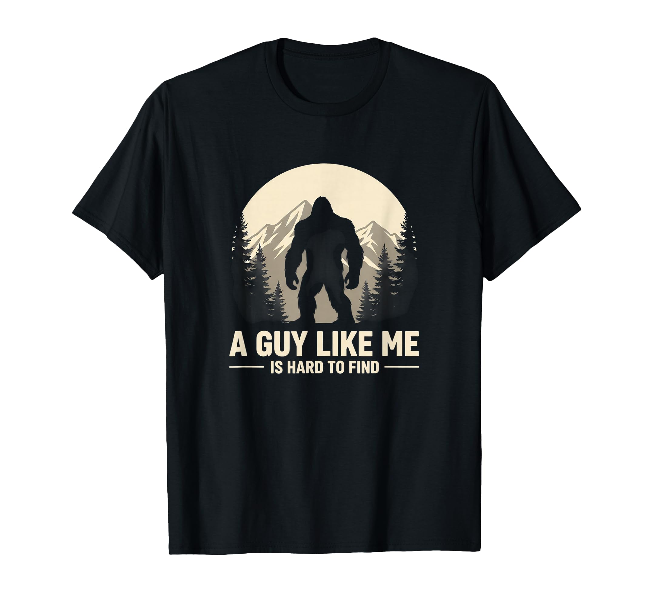 Bigfoot Grandpa Guy Like Me Is Hard T-Shirt - Streetwear Style Men Women - T-Shirt, Sweatshirt, Hoodie