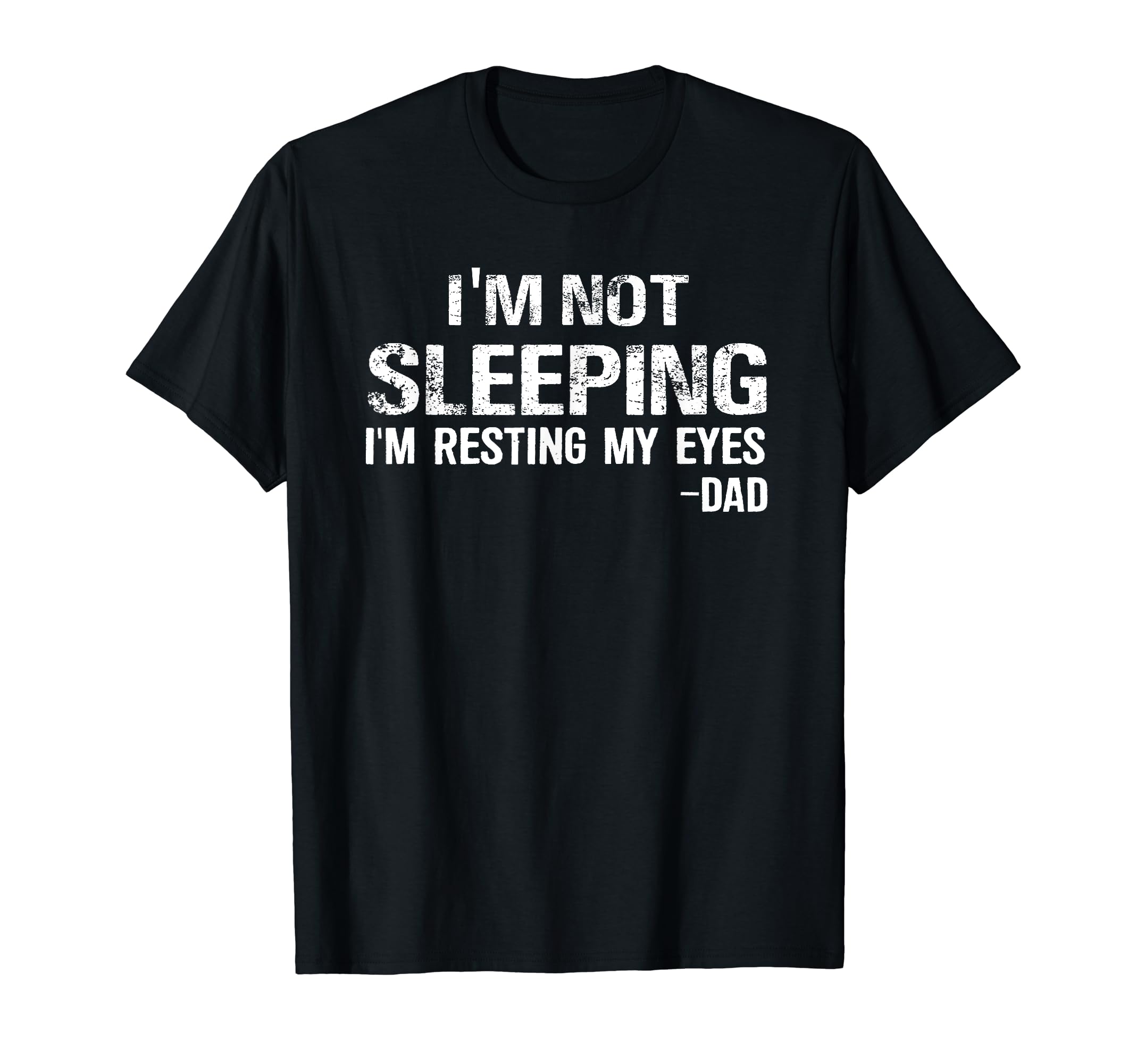 Im Not Sleeping Im Just Resting My Eyes T-Shirt - Aesthetic Graphic Unisex - T-Shirt, Sweatshirt, Hoodie