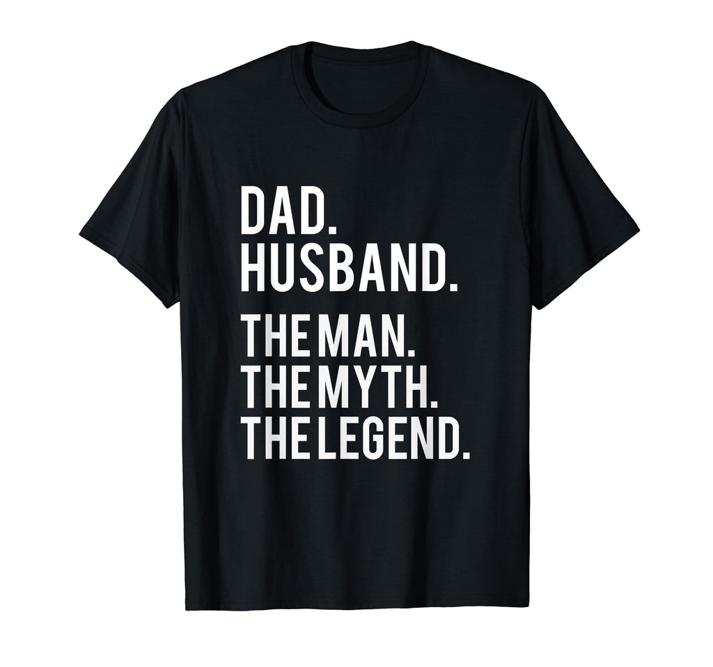 Dad Husband Myth Legend T-Shirt - Aesthetic Graphic Men Women - T-Shirt, Sweatshirt, Hoodie