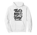 Thats My Proud Soccer Mom Mama Team Hoodie - Fun Novelty Design Unisex - T-Shirt, Sweatshirt, Hoodie
