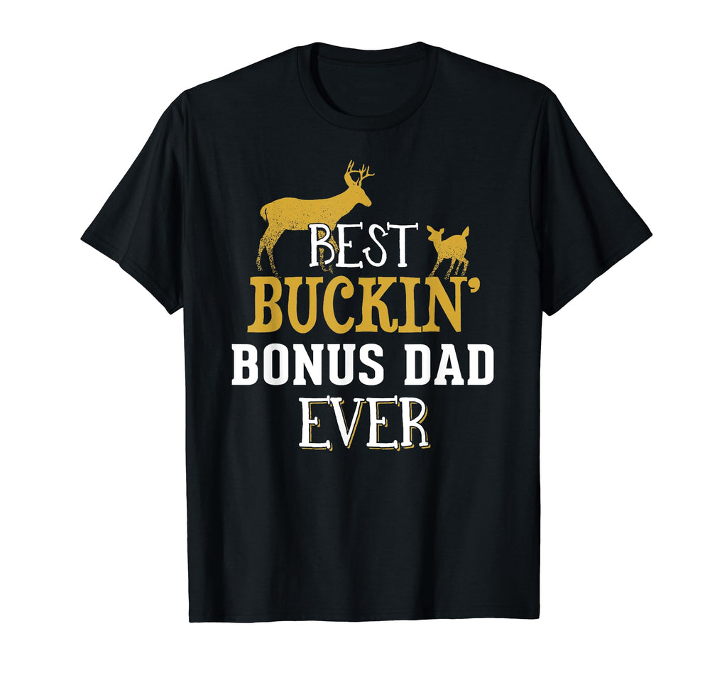 Bonus Dad Hunting Buck Hunting Gifts T-Shirt - Custom Art Print for Adults - T-Shirt, Sweatshirt, Hoodie