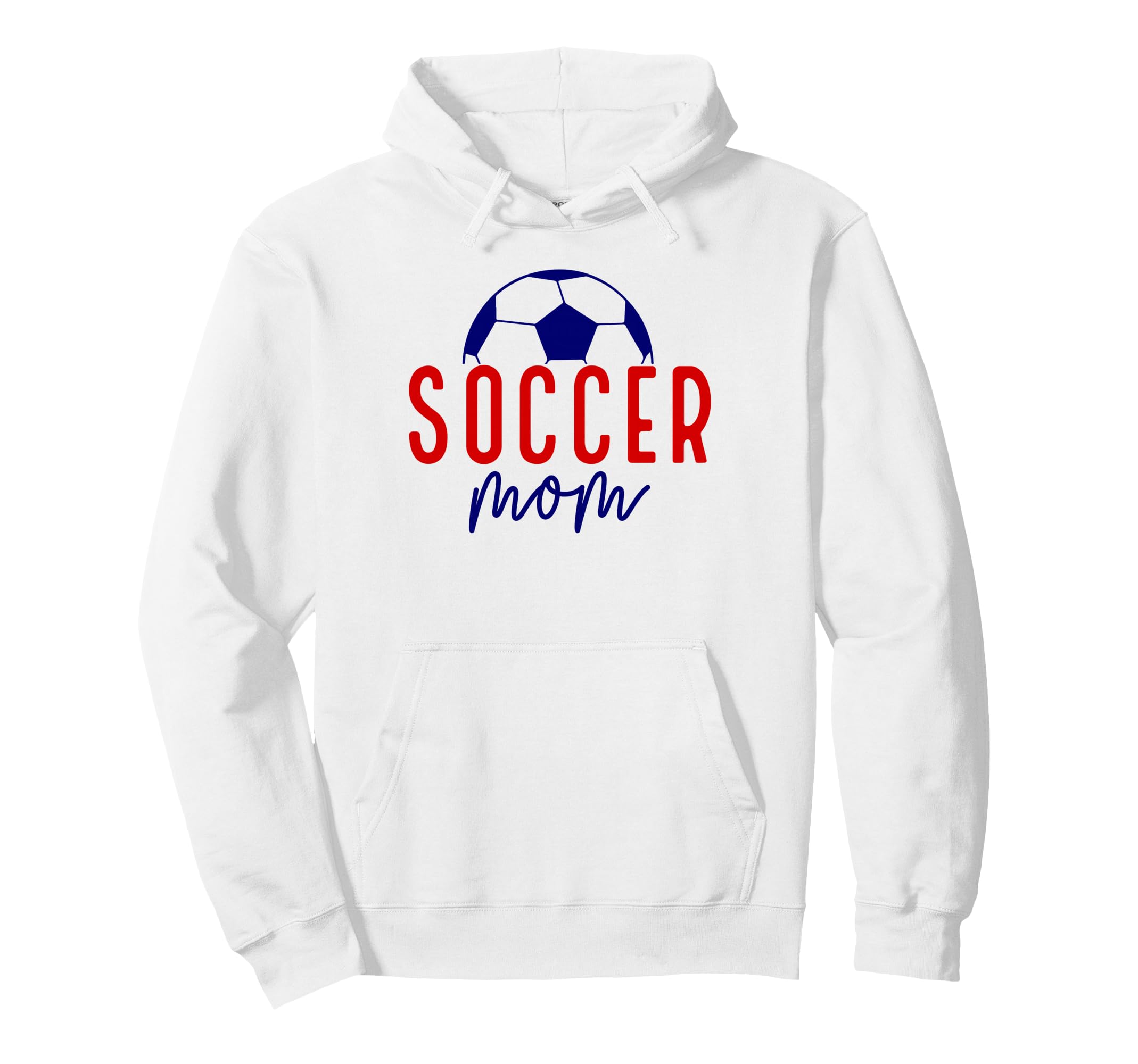 Soccer Mom Mama Soccer Mother Mommy Hoodie - Fun Novelty Design Unisex - T-Shirt, Sweatshirt, Hoodie