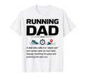 Running Dad Definition Gifts Fathers Day T-Shirt - Novelty Apparel Unisex - T-Shirt, Sweatshirt, Hoodie