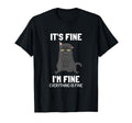Its Fine Im Fine Everything Is Fine T-Shirt - Streetwear Style for Adults - T-Shirt, Sweatshirt, Hoodie