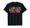 I Just Hope Both Teams Have Fun Groovy T-Shirt - Trendy Graphic Unisex - T-Shirt, Sweatshirt, Hoodie