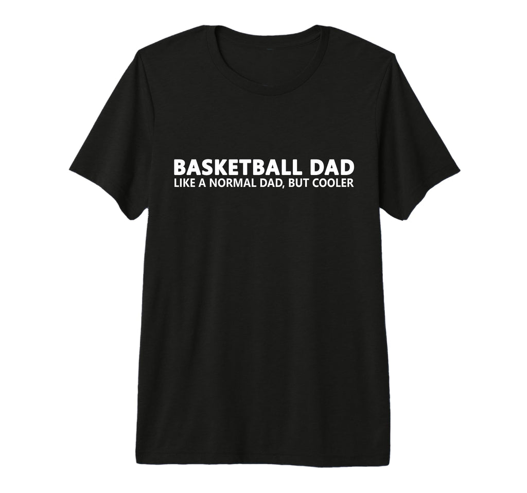 Basketball Father Basketball Dad Tri Blend T-Shirt - Novelty Apparel Unisex - T-Shirt, Sweatshirt, Hoodie