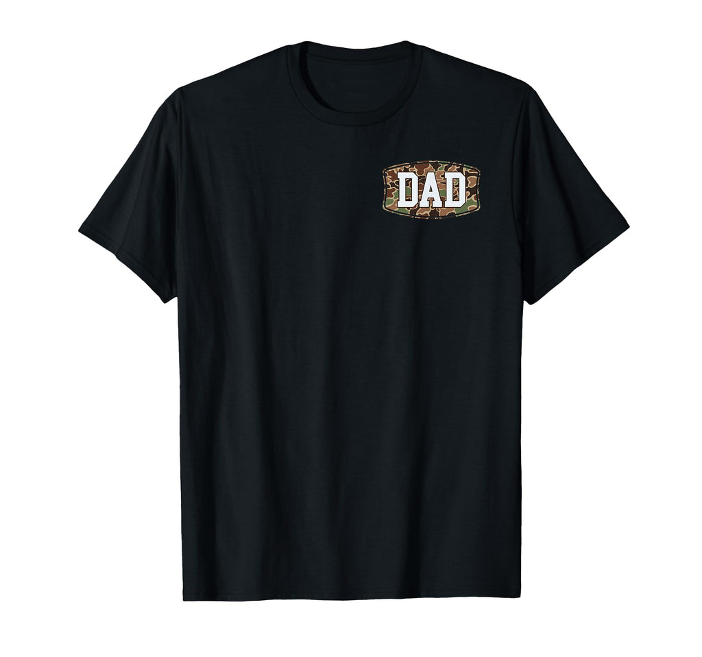 2 Sided Camo Dad Fathers Day T-Shirt - Fun Novelty Design Unisex - T-Shirt, Sweatshirt, Hoodie