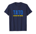 Tato Like Dad Only Cooler Ukrainian T-Shirt - Casual Everyday Wear Unisex - T-Shirt, Sweatshirt, Hoodie