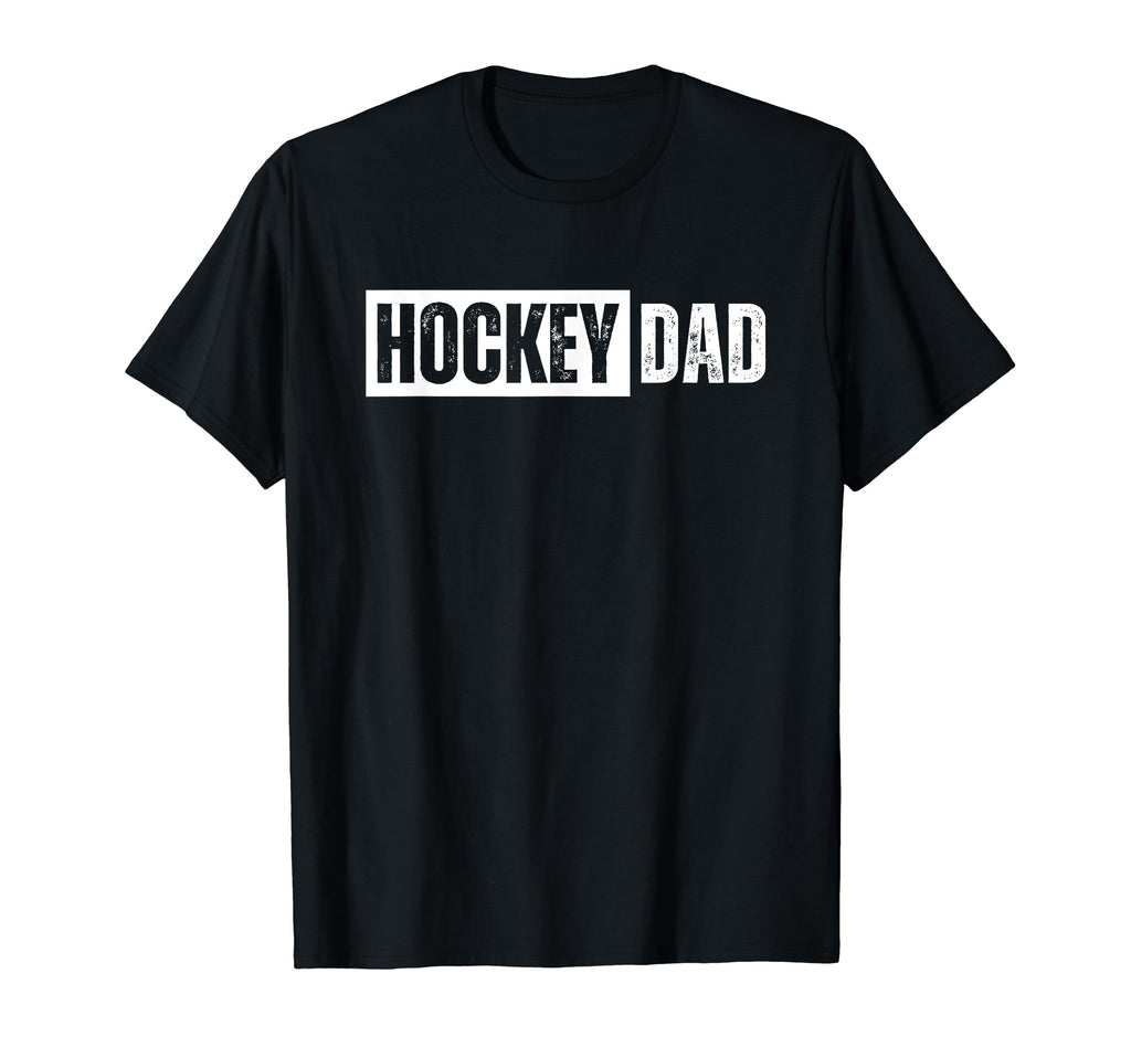 Hockey Dad T Shirts T-Shirt - Streetwear Style Men Women - T-Shirt, Sweatshirt, Hoodie