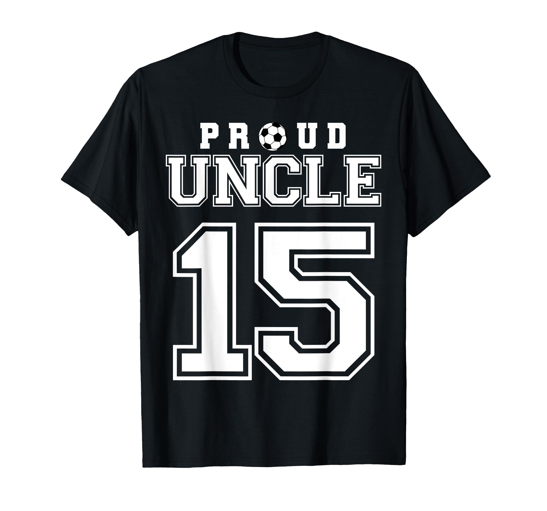 Number 15 Custom Proud Soccer T-Shirt - Casual Everyday Wear for Adults - T-Shirt, Sweatshirt, Hoodie