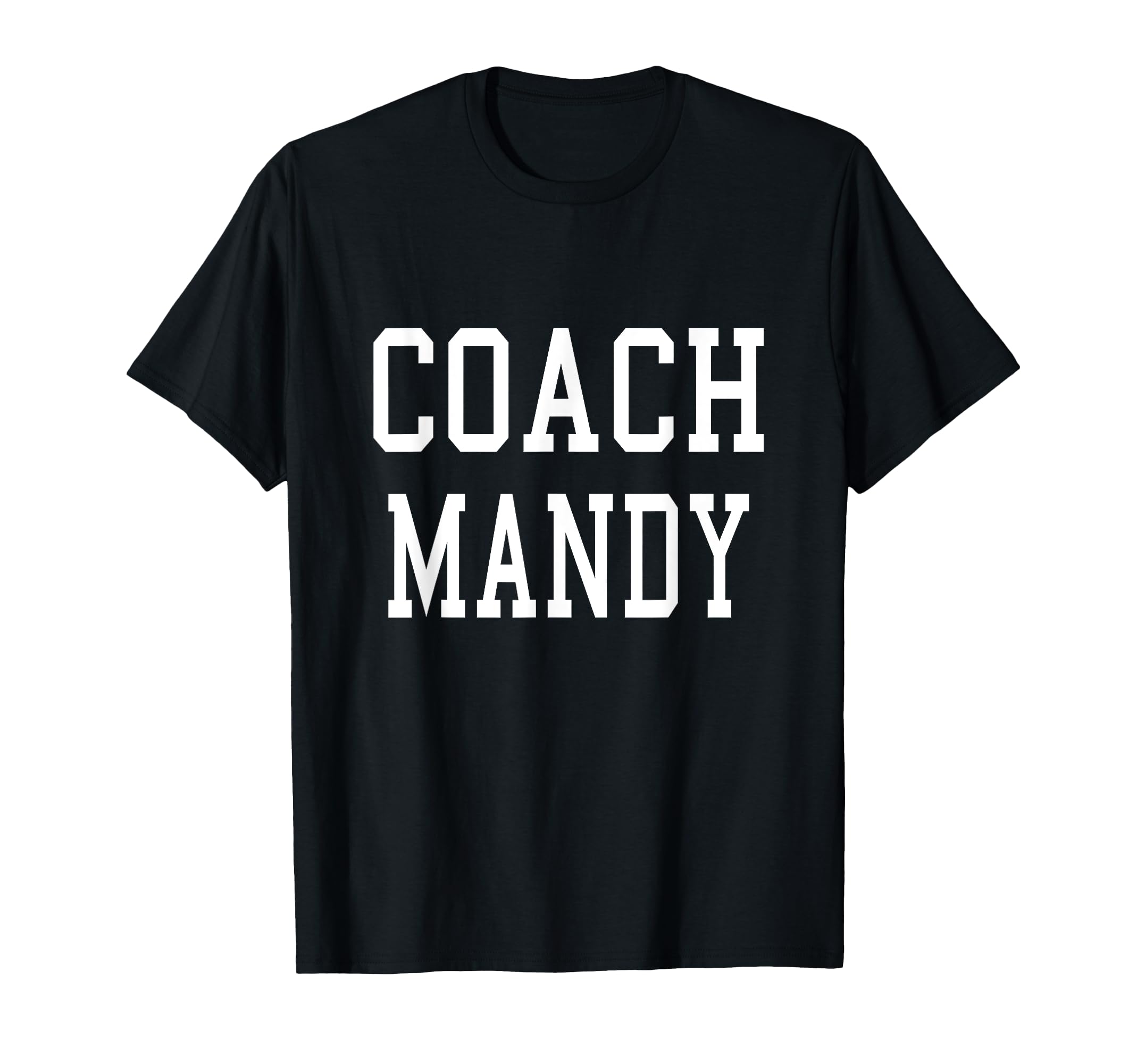 Coach Mandy Custom Football Soccer T-Shirt - Trendy Graphic Men Women - T-Shirt, Sweatshirt, Hoodie