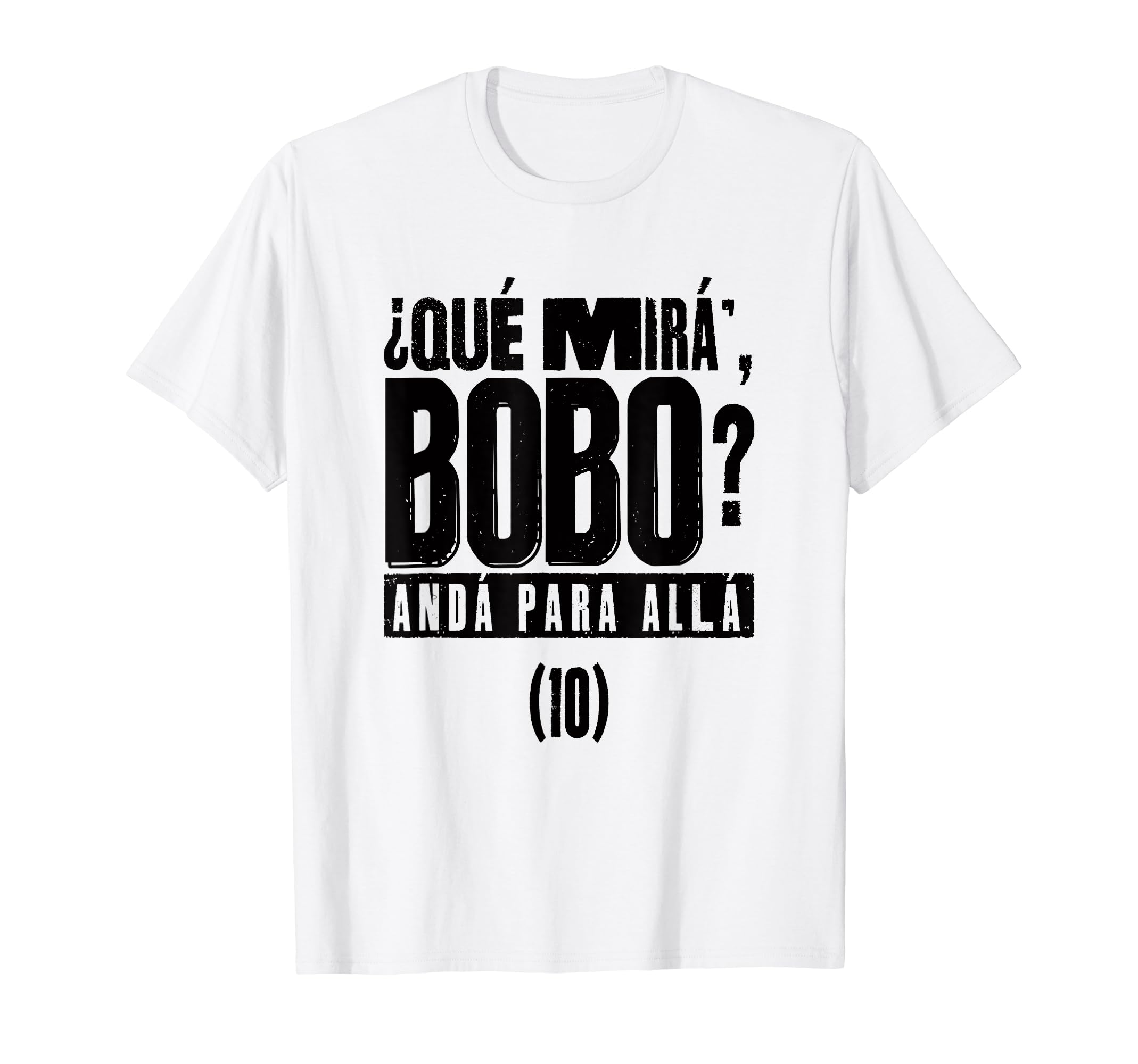 Que Mira Bobo Soccer Fans Related Products T-Shirt - Novelty Apparel Unisex - T-Shirt, Sweatshirt, Hoodie