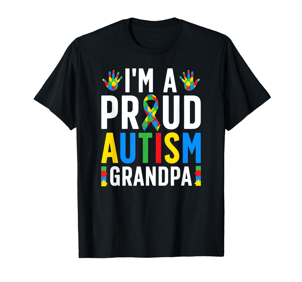Im Proud Autism Grandpa Autism T-Shirt - Streetwear Style for Adults - T-Shirt, Sweatshirt, Hoodie