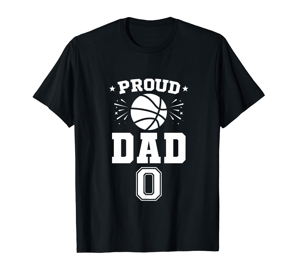 Proud Basketball Dad Number 0 T-Shirt - Streetwear Style Unisex - T-Shirt, Sweatshirt, Hoodie