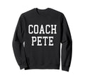 Coach Pete Custom Football Soccer Sweatshirt - Unique Graphic Unisex - T-Shirt, Sweatshirt, Hoodie