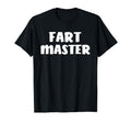 Fart Master Funny Dad Joke T-Shirt - Fun Novelty Design for Adults - T-Shirt, Sweatshirt, Hoodie