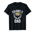 Colonels Dad Military Rank T-Shirt - Fun Novelty Design for Adults - T-Shirt, Sweatshirt, Hoodie