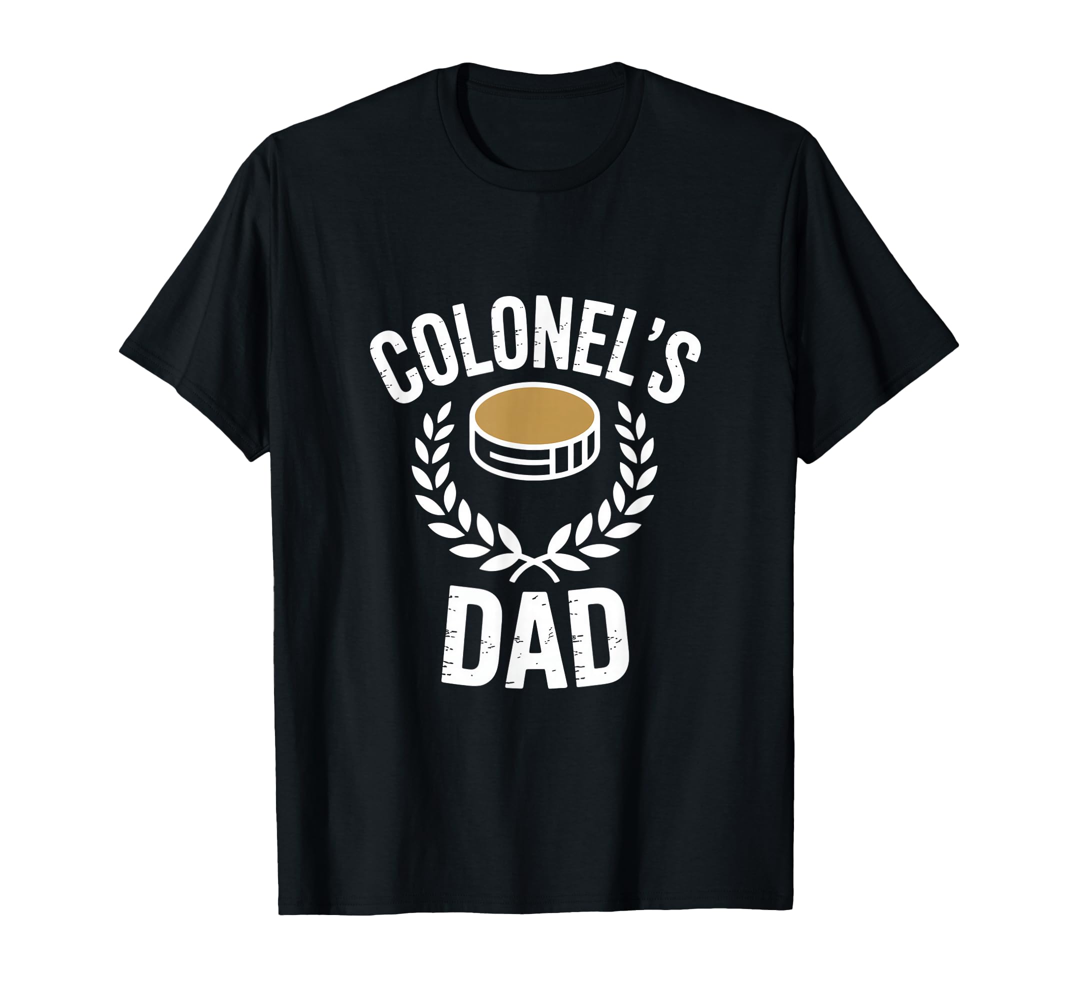 Colonels Dad Military Rank T-Shirt - Fun Novelty Design for Adults - T-Shirt, Sweatshirt, Hoodie