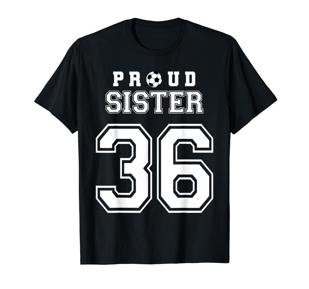 Number 36 Custom Proud Soccer Futbol T-Shirt - Fun Novelty Design Unisex - T-Shirt, Sweatshirt, Hoodie