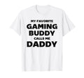 Mens My Favorite Gaming Buddy Calls T-Shirt - Minimalist Print Men Women - T-Shirt, Sweatshirt, Hoodie