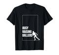 Funny Baseball Quotes Busy Raising T-Shirt - Casual Everyday Wear Unisex - T-Shirt, Sweatshirt, Hoodie