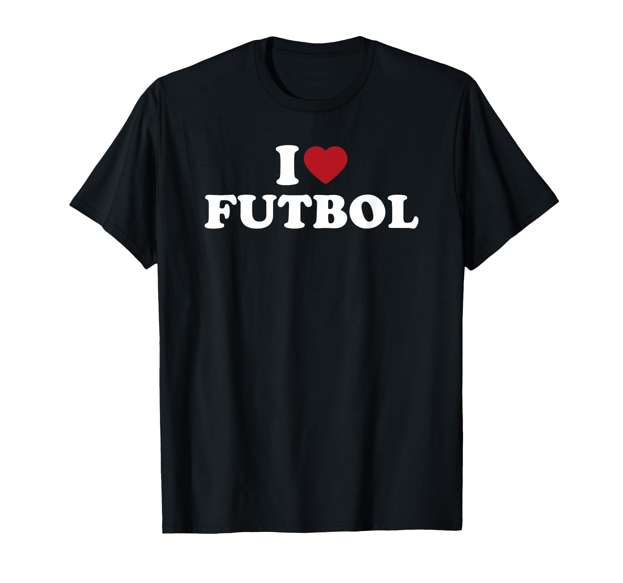 I Love Futbol Heart Soccer Fan Sports T-Shirt - Custom Art Print Unisex - T-Shirt, Sweatshirt, Hoodie