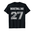 2027 Senior Basketball Dad Class 27 T-Shirt - Streetwear Style for Adults - T-Shirt, Sweatshirt, Hoodie
