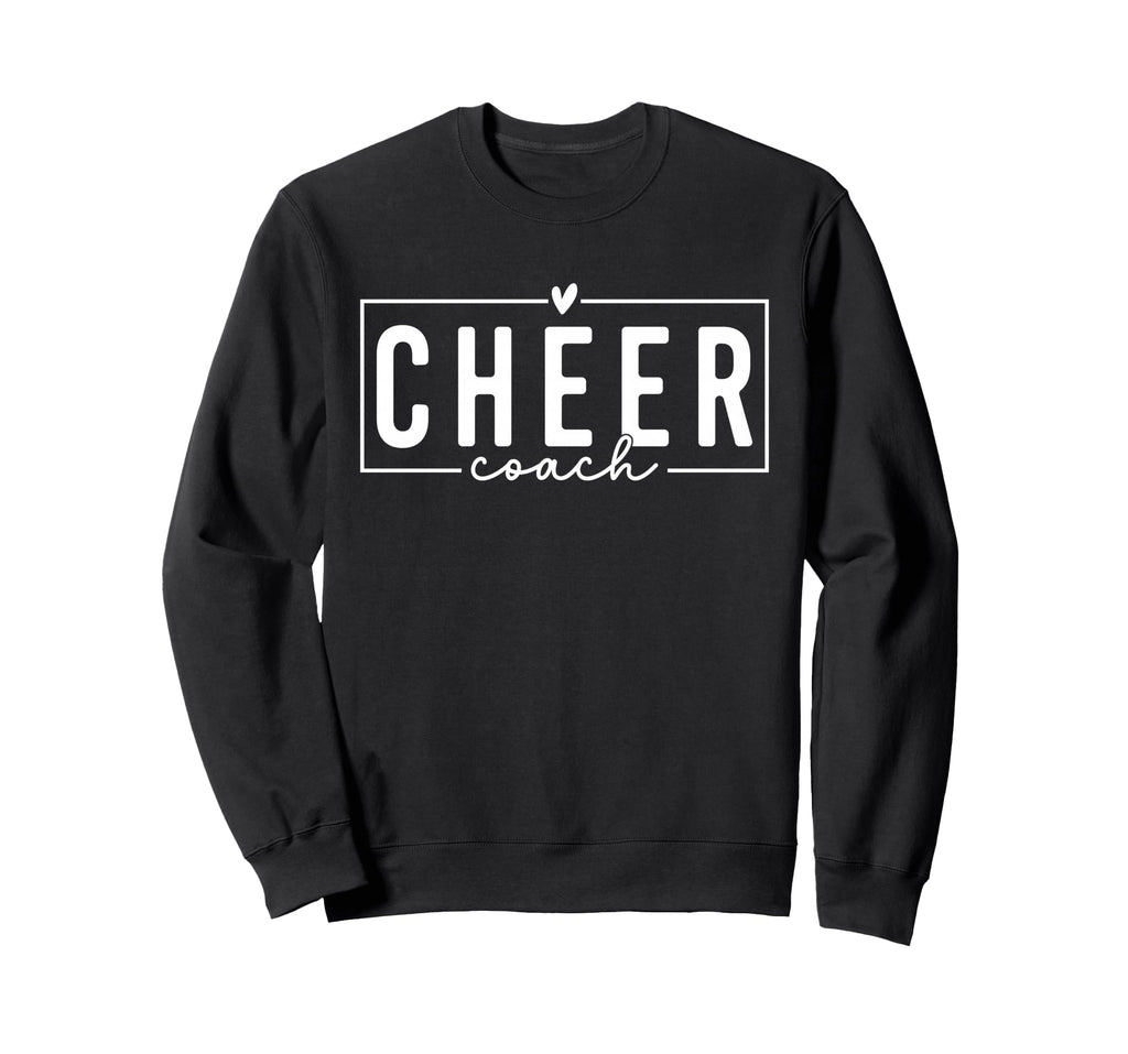 Cheer Coach Funny Cheer Coach Sweatshirt - Casual Everyday Wear Men Women - T-Shirt, Sweatshirt, Hoodie