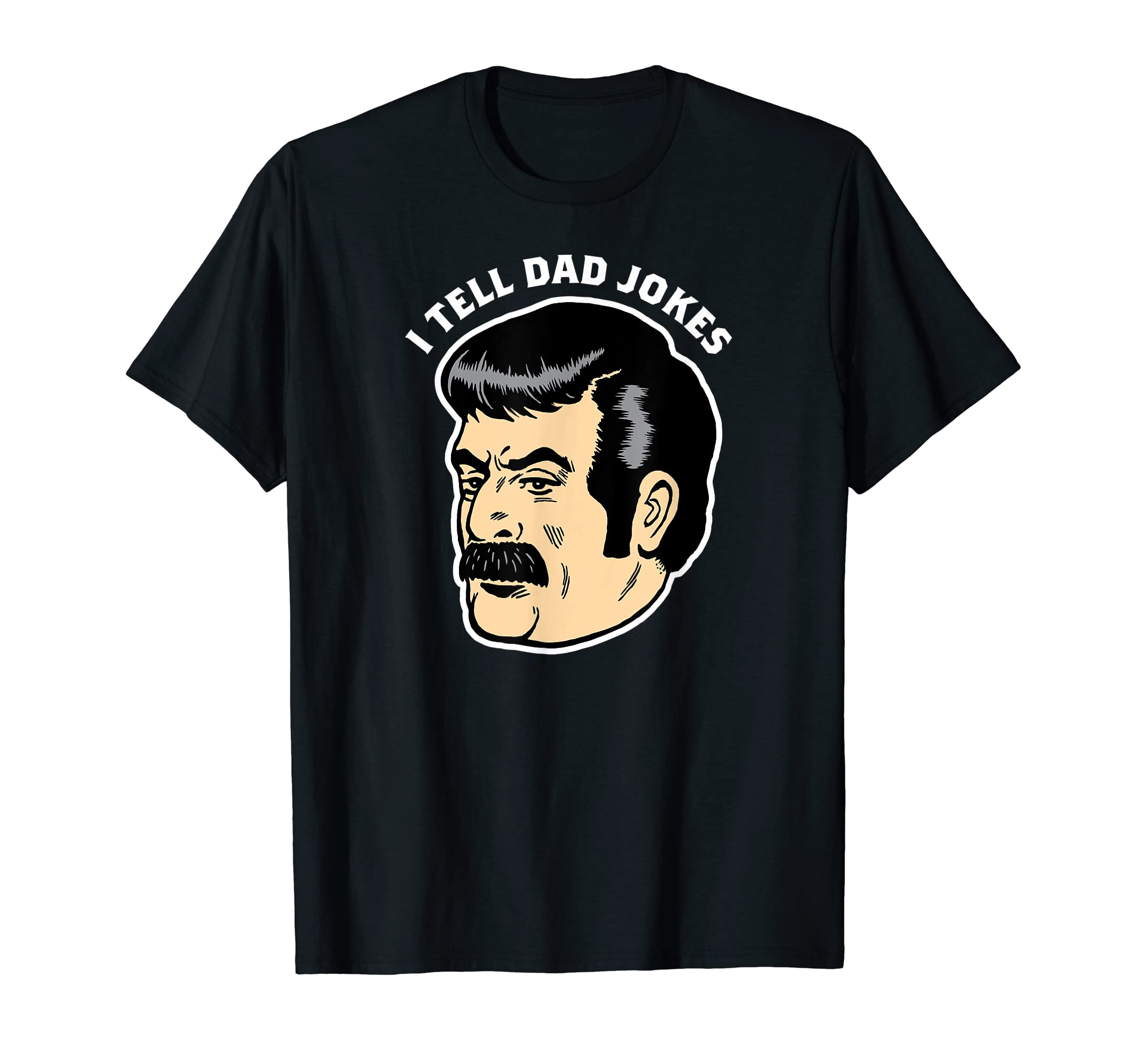 Mens I Tell Dad Jokes Dad Joke T-Shirt - Custom Art Print Men Women - T-Shirt, Sweatshirt, Hoodie