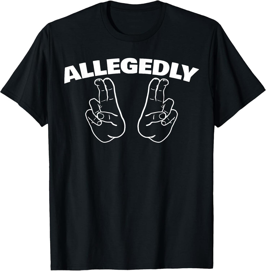 Funny Allegedly Sarcastic Hand Air Quote - Adult & Kids T-Shirts, Sweatshirts & Hoodies apparel design preview 1