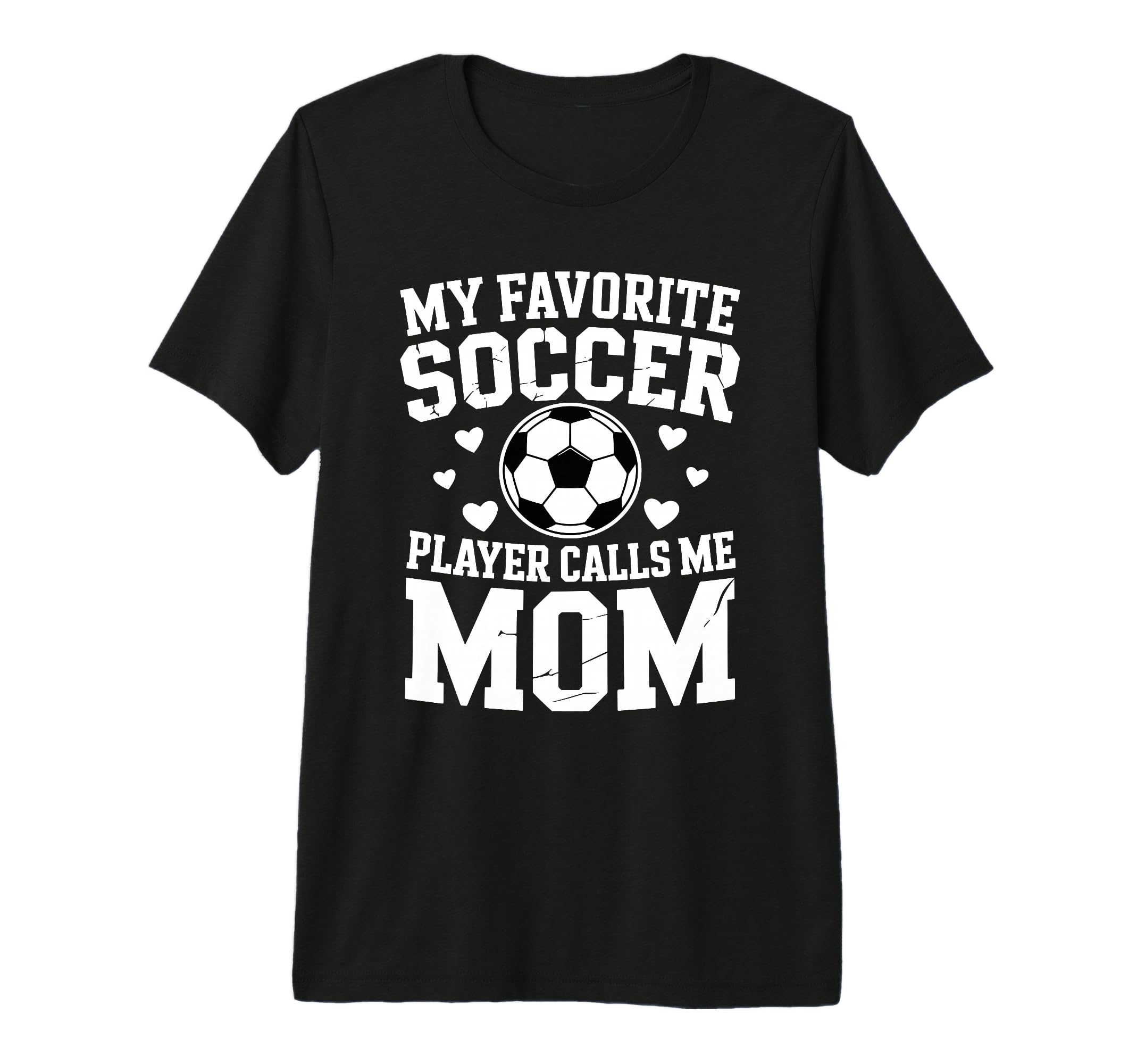 Womens Soccer Mom Mama Mothers Day T-Shirt - Casual Everyday Wear Unisex - T-Shirt, Sweatshirt, Hoodie
