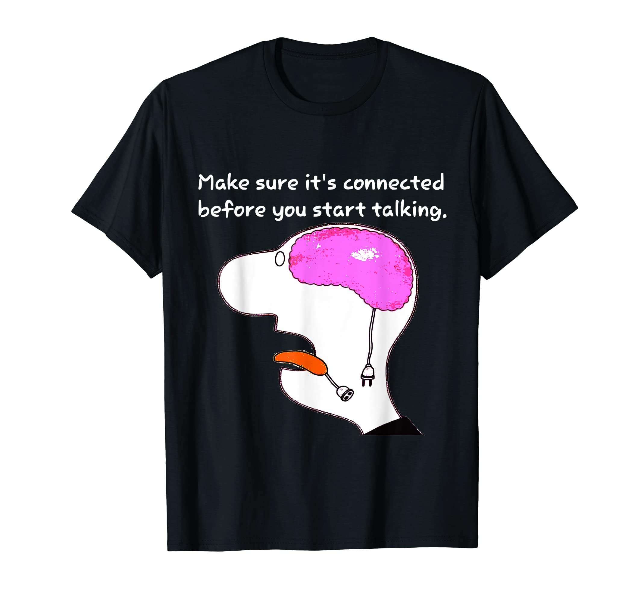 Make Sure It S Connected Dad Joke T-Shirt - Novelty Apparel for Adults - T-Shirt, Sweatshirt, Hoodie