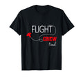 Flight Crew Airplane Birthday Dad T-Shirt - Novelty Apparel Unisex - T-Shirt, Sweatshirt, Hoodie