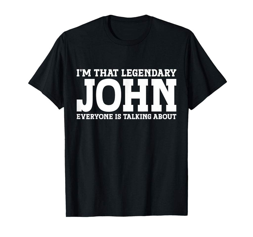 John Gifts John Name Birthday Sweatshirt - Fun Novelty Design for Adults - T-Shirt, Sweatshirt, Hoodie