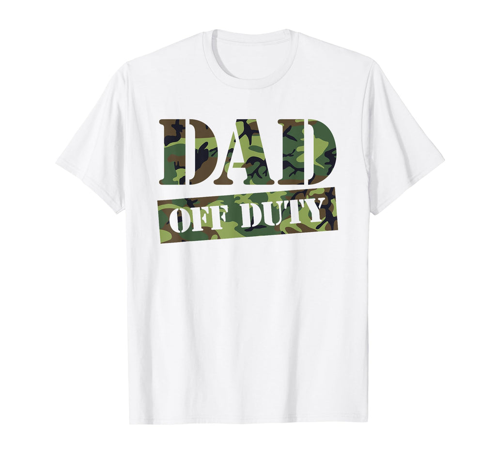 Mens Dad Off Duty Funny Camouflage T-Shirt - Streetwear Style Men Women - T-Shirt, Sweatshirt, Hoodie
