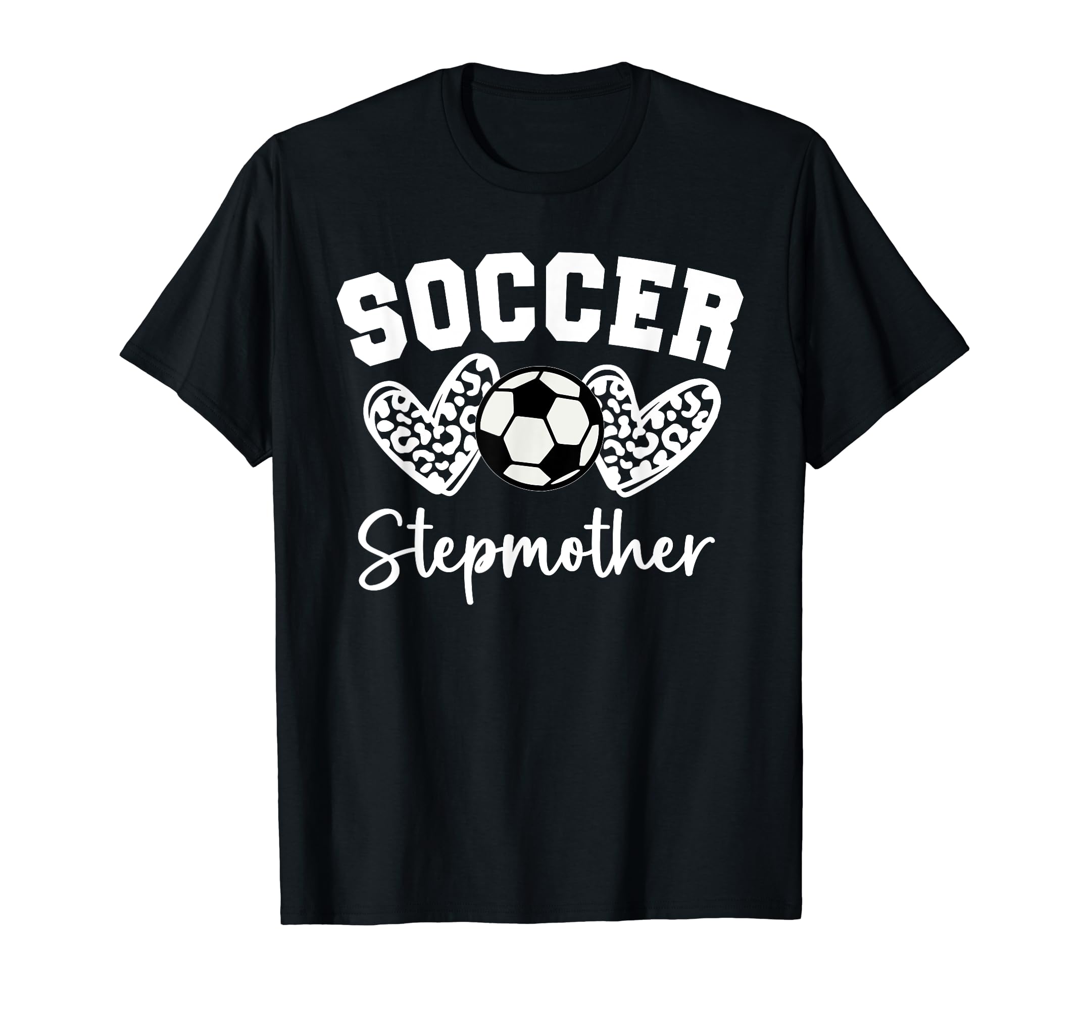 Soccer Stepmother Matching Family Soccer T-Shirt - Streetwear Style Unisex - T-Shirt, Sweatshirt, Hoodie