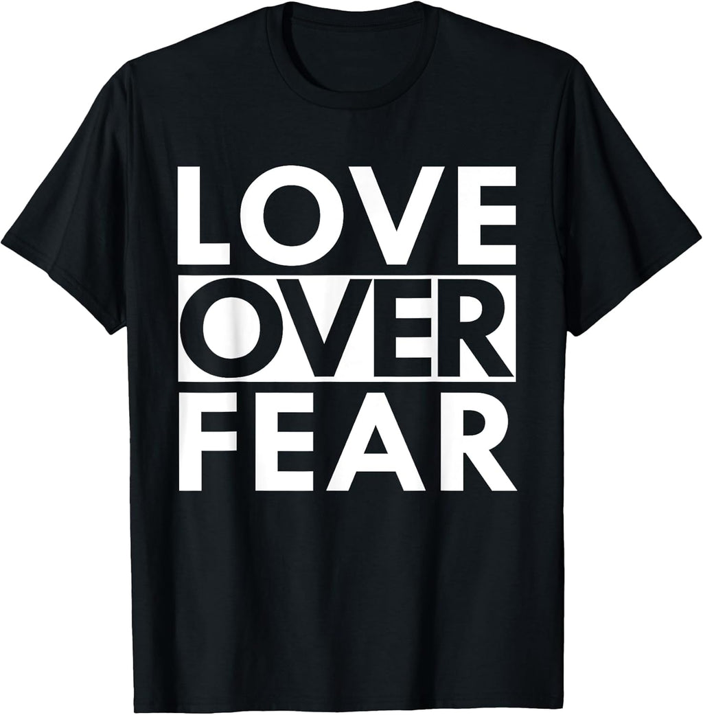 Love Over Fear Positive Motivational Word Quote Gift - Adult & Kids T-Shirts, Sweatshirts & Hoodies apparel design preview 1