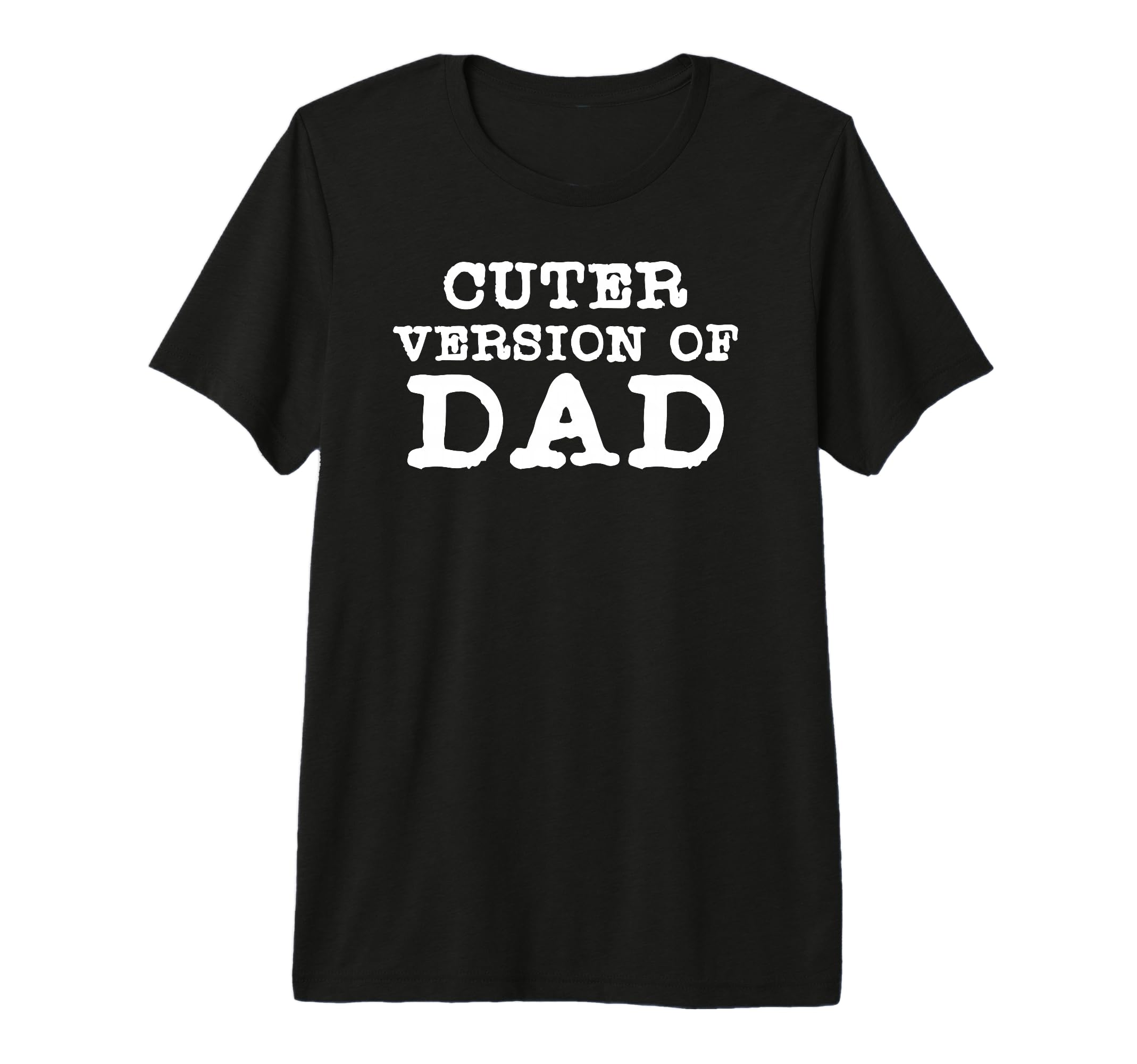 Funny Cuter Version Dad Family T-Shirt - Fun Novelty Design for Adults - T-Shirt, Sweatshirt, Hoodie