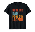 Mens Husband Dad Pool Guy Legend T-Shirt - Casual Everyday Wear Unisex - T-Shirt, Sweatshirt, Hoodie