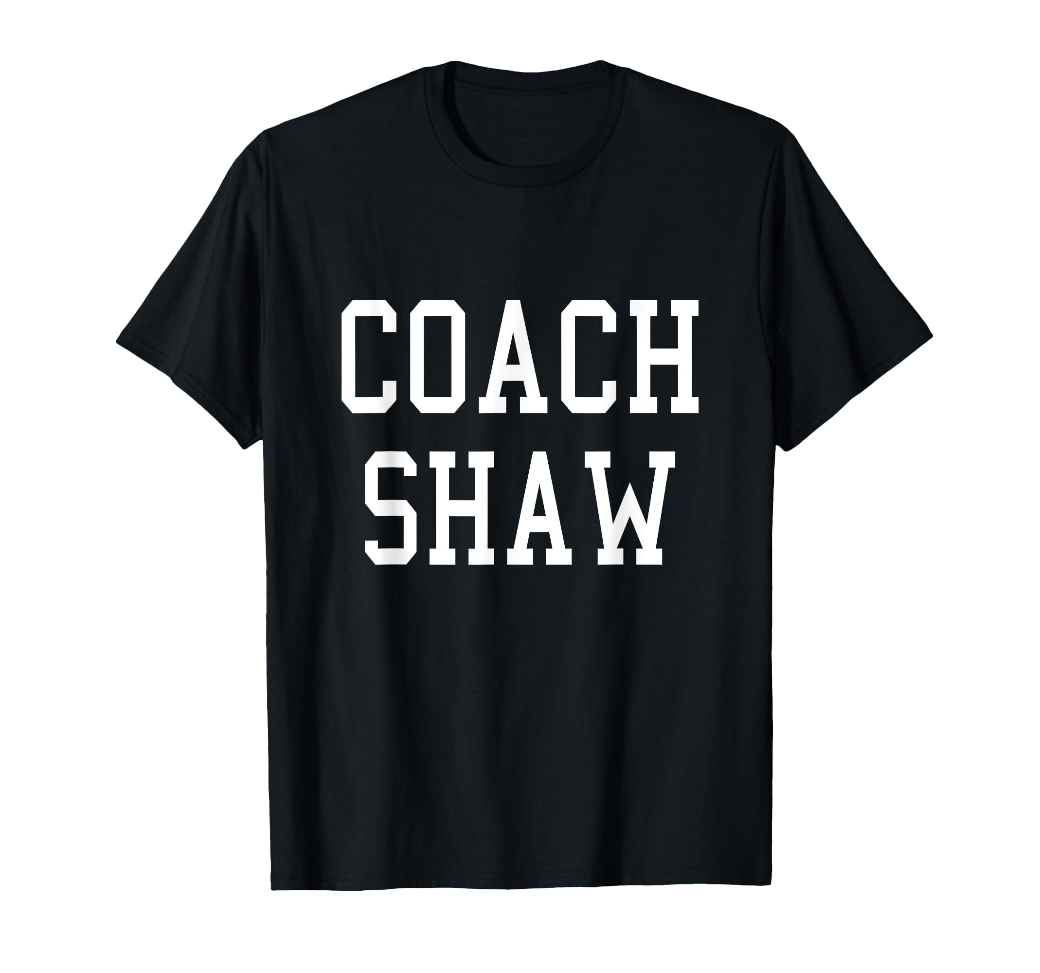 Coach Shaw Custom Football Soccer T-Shirt - Aesthetic Graphic Unisex - T-Shirt, Sweatshirt, Hoodie