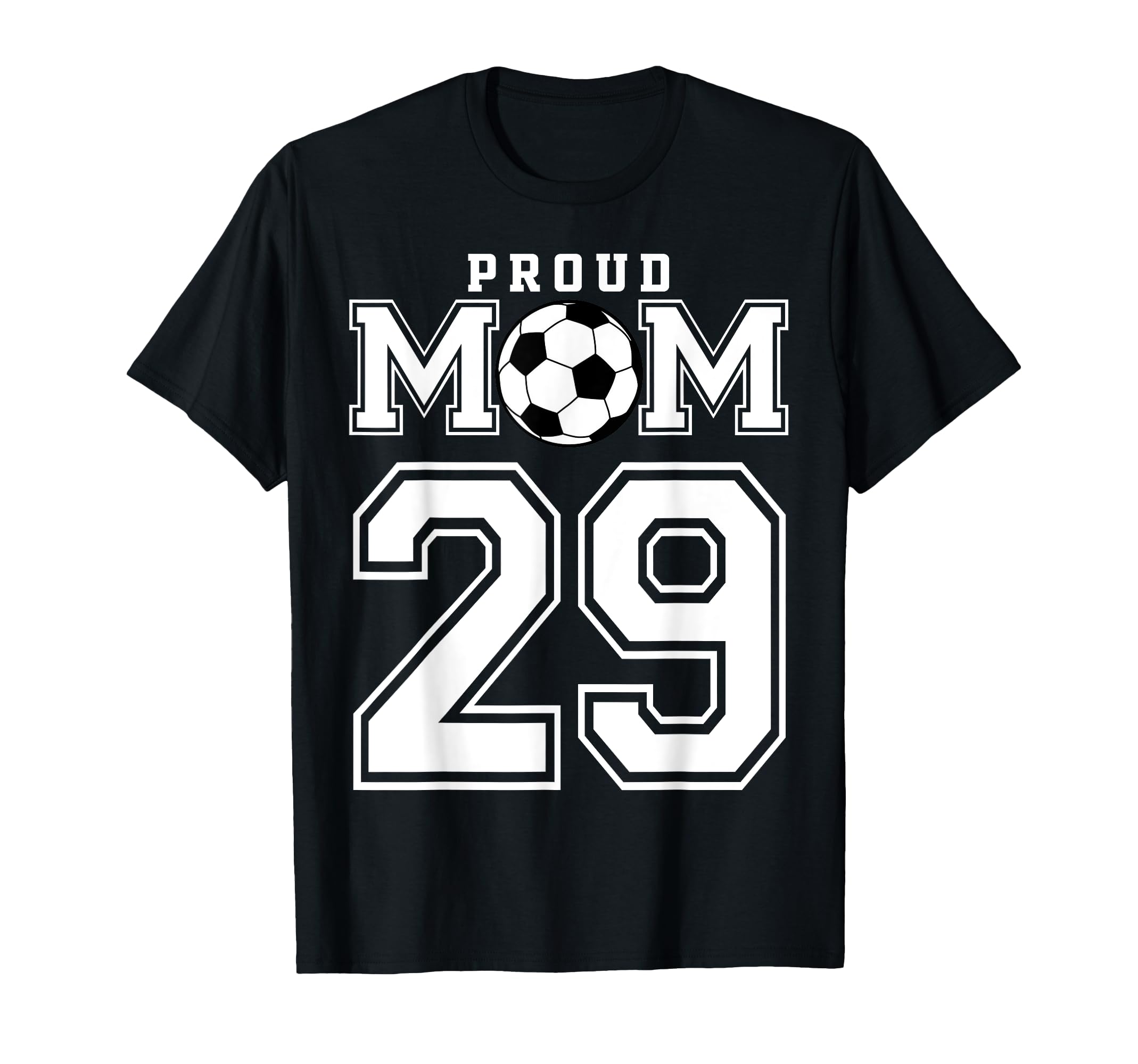 Number 29 Custom Proud Soccer Futbol T-Shirt - Unique Graphic Men Women - T-Shirt, Sweatshirt, Hoodie
