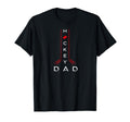 Hockey Dad Birthday Presents Father T-Shirt - Streetwear Style Men Women - T-Shirt, Sweatshirt, Hoodie