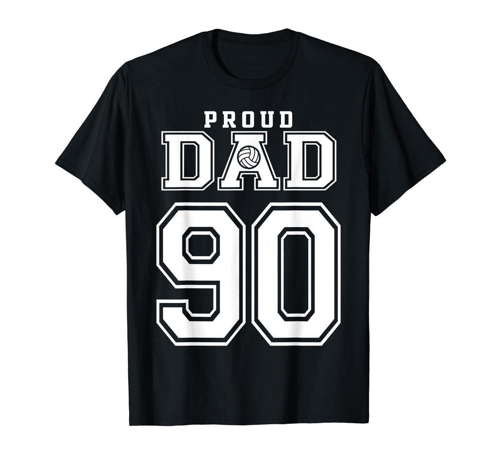 Custom Proud Volleyball Dad Number 90 T-Shirt - Minimalist Print Men Women - T-Shirt, Sweatshirt, Hoodie