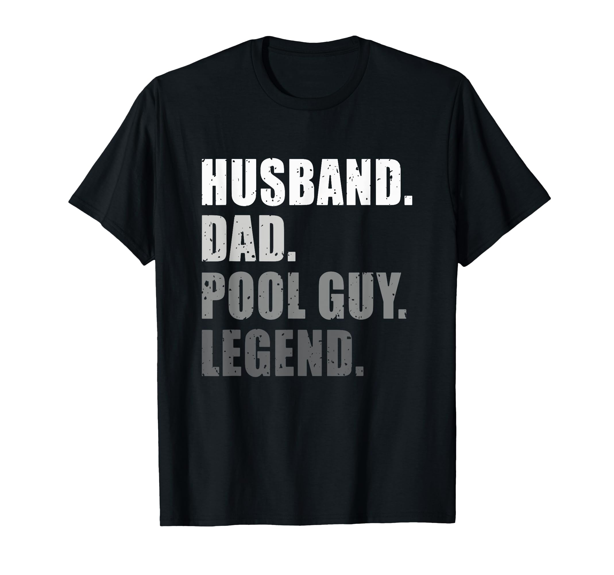 Husband Dad Pool Guy Legend Funny T-Shirt - Trendy Graphic for Adults - T-Shirt, Sweatshirt, Hoodie