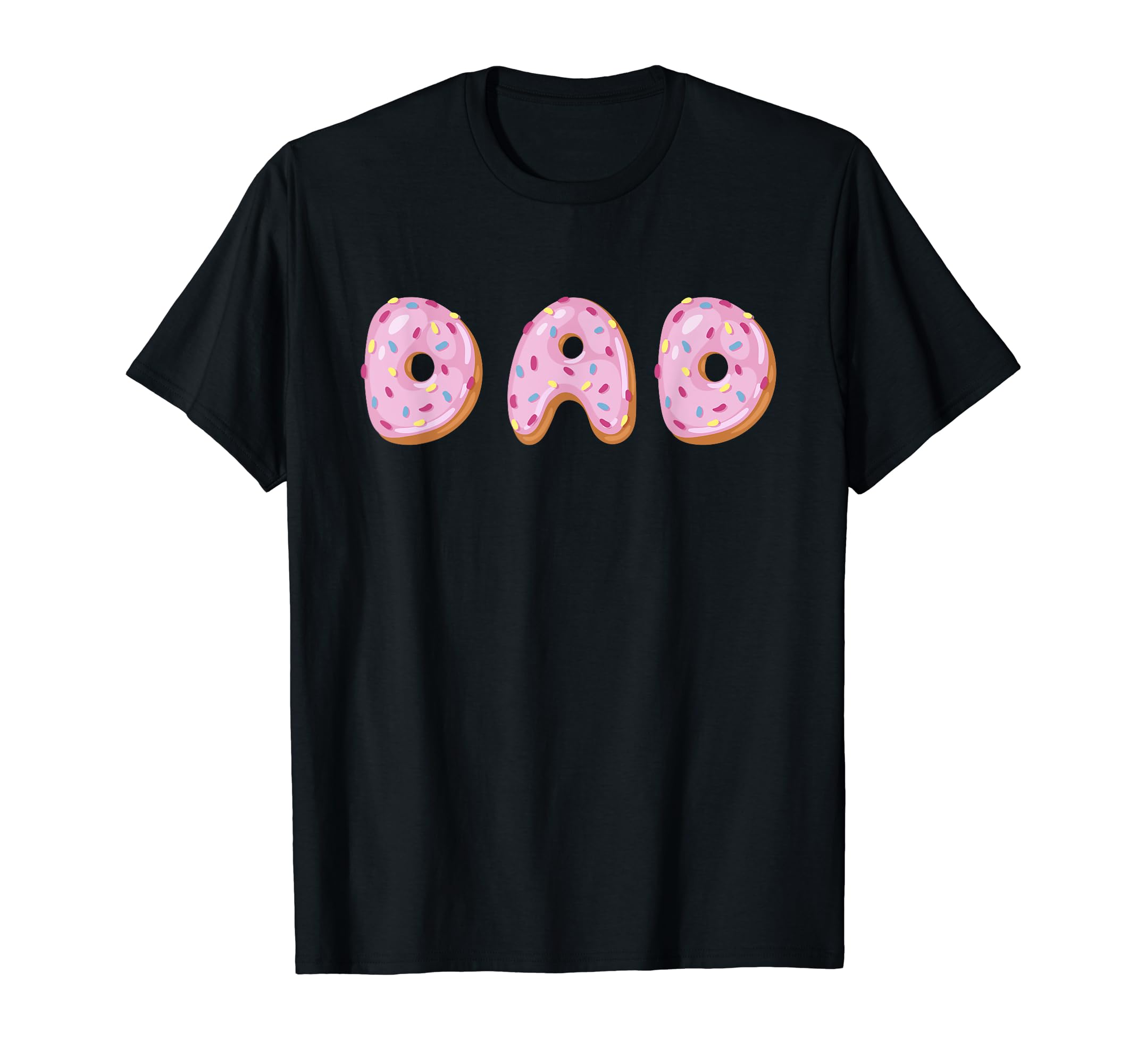 Funny Dad Doughnut Donut Sprinkles T-Shirt - Custom Art Print Unisex - T-Shirt, Sweatshirt, Hoodie