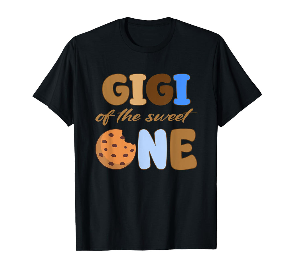 Gigi Sweet One 1St Birthday Cookie T-Shirt - Fun Novelty Design for Adults - T-Shirt, Sweatshirt, Hoodie