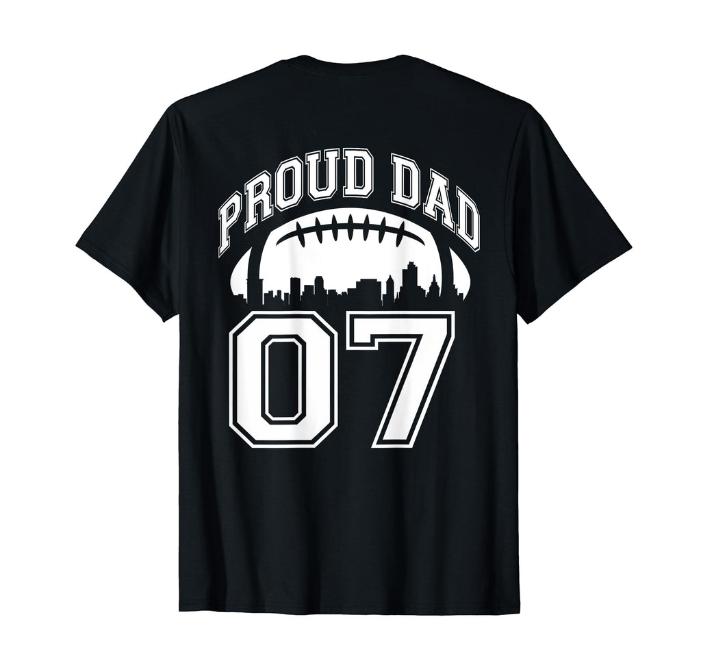 Custom Proud Football Dad Number 07 T-Shirt - Trendy Graphic for Adults - T-Shirt, Sweatshirt, Hoodie