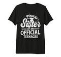 Proud Sister Teenager 13Th Birthday T-Shirt - Aesthetic Graphic Unisex - T-Shirt, Sweatshirt, Hoodie